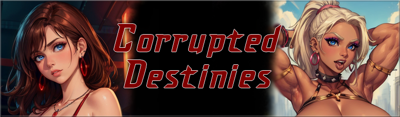 Corrupted Destinies